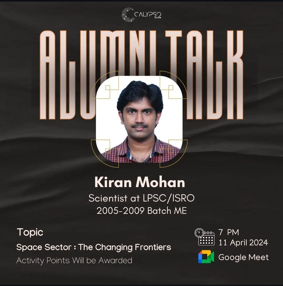 Alumni Talk by Kiran Mohan, Scientist at LPSC/ISRO
